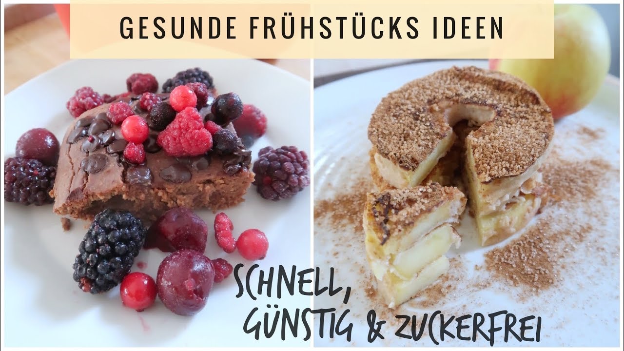 GESUNDE FRÜHSTÜCKS IDEEN. ZUCKERFREIE SNACKS ZUM ABNEHMEN. Kalorienarm, schnell & günstig