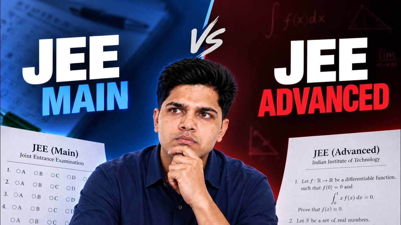 JEE Main vs Advanced - which one to study for and how to balance (by AIR 1)