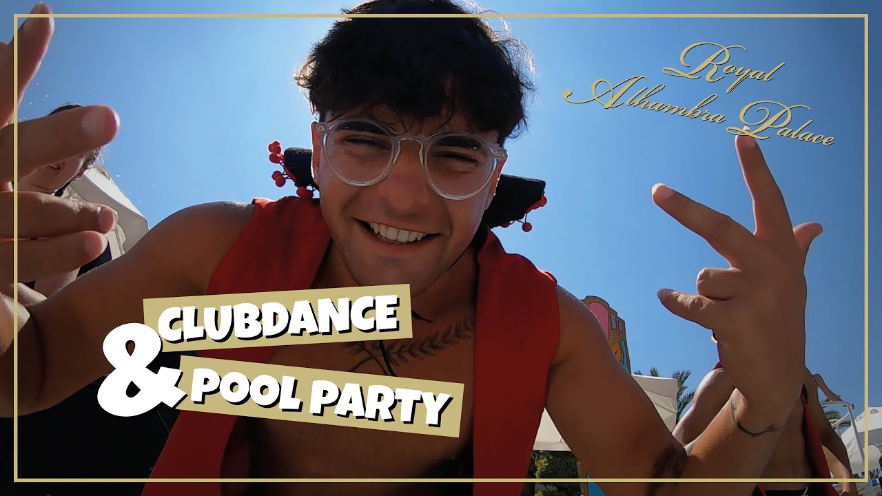 ROYAL ALHAMBRA PALACE SIDE 2024 - CLUBDANCE & POOLPARTY
