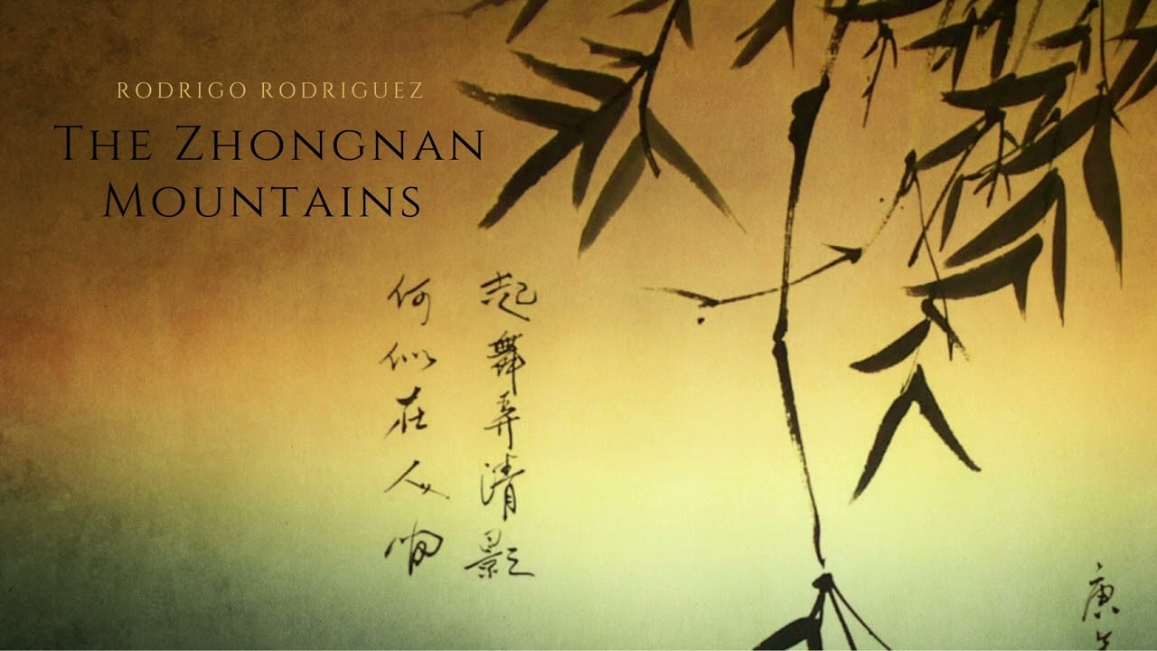 The Zhongnan Mountains - Rodrigo Rodriguez - (Shakuhachi & Yanqin)