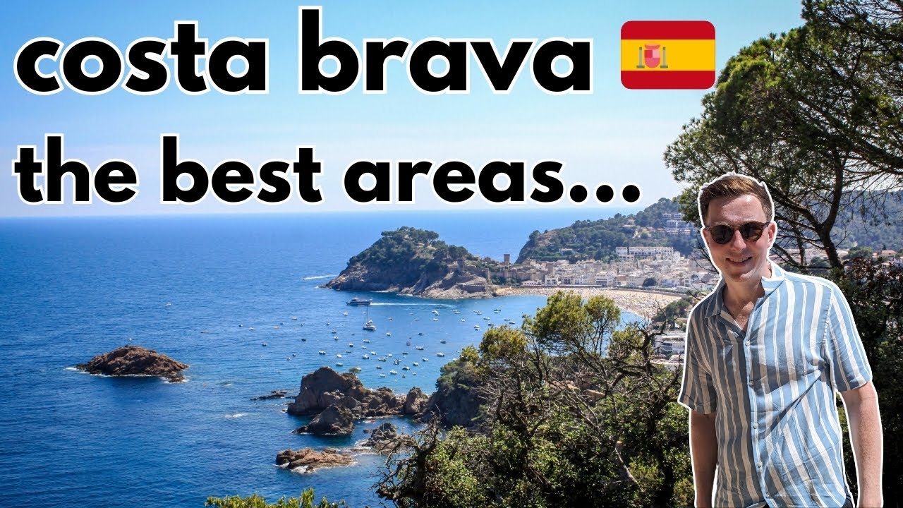 Costa Brava: The Best Areas to Stay & Visit in 2026... 🇪🇸