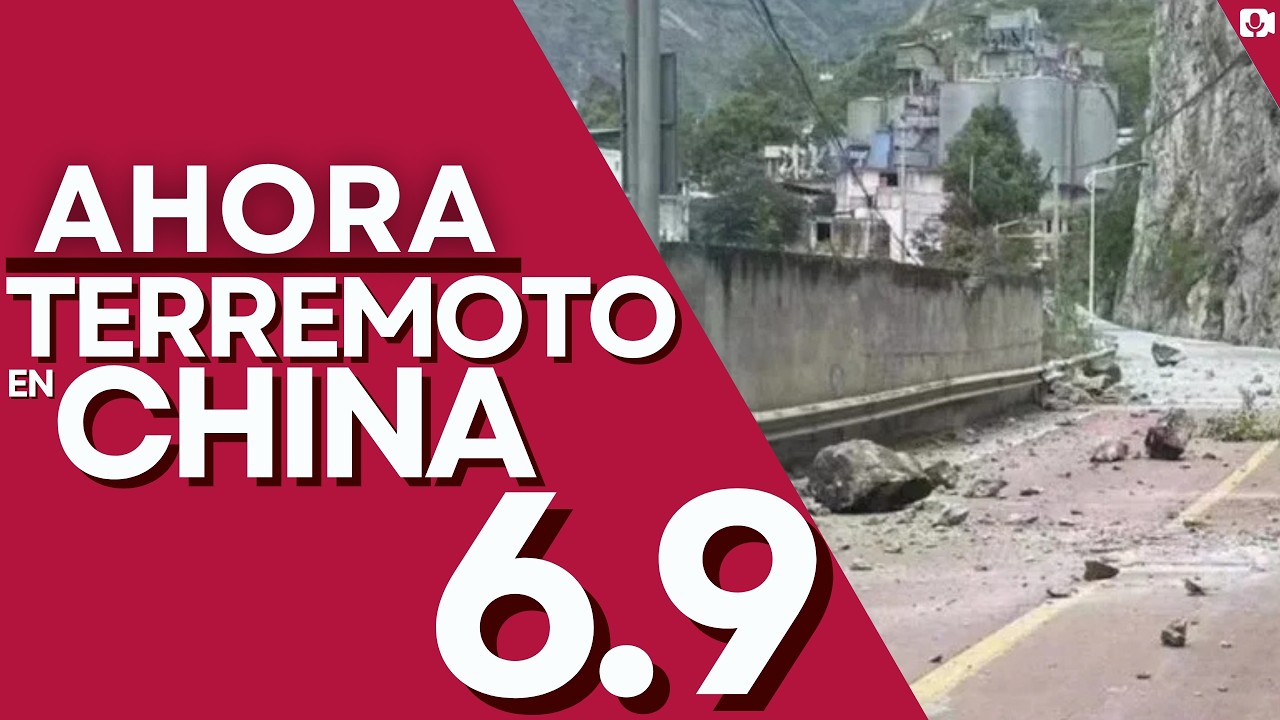 🔴AHORA🔴TERREMOTO 6.9 SACUDE CHINA SE REPORTA DETRUCCION CON POSIBLES FUERTES REPLICAS