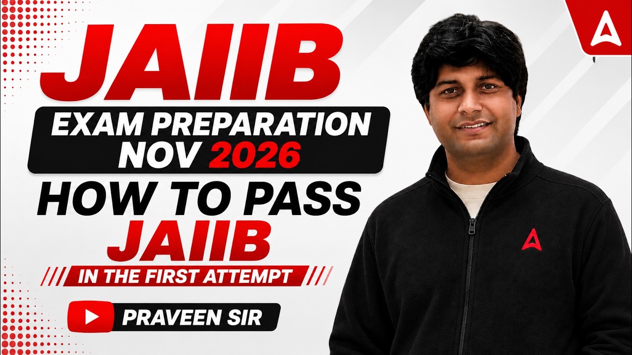 JAIIB Exam Preparation Nov 2026 | How to Pass JAIIB in the First Attempt | Praveen Sir