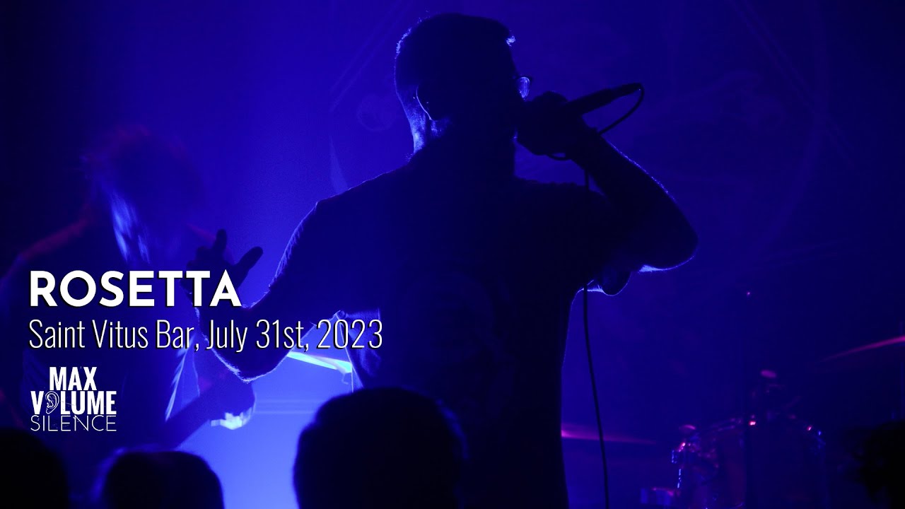 ROSETTA live at Saint Vitus Bar, July 31st, 20223 (FULL SET)