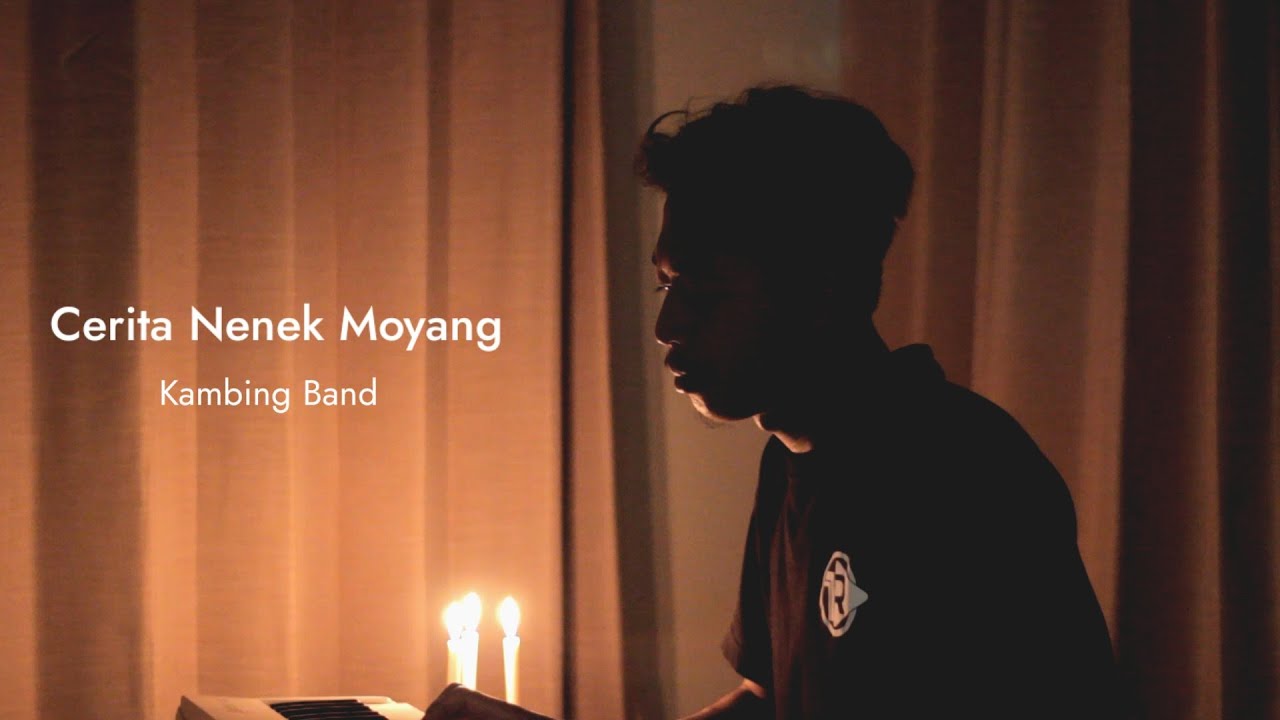 Cerita Nenek Moyang - Kambing Band | Fai kencrut