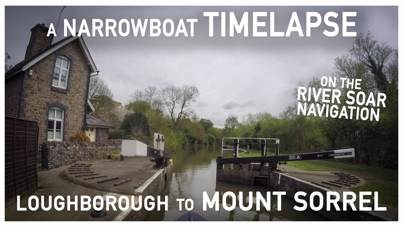 059 - Loughborough to Mount Sorrel || A Narrowboat Time-Lapse on the River Soar Navigation