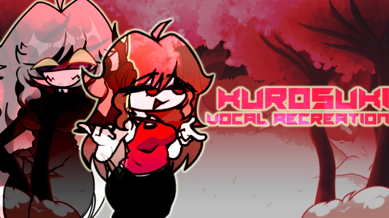 (+FLP) Kurosuki but i made a vocal recreation of it!