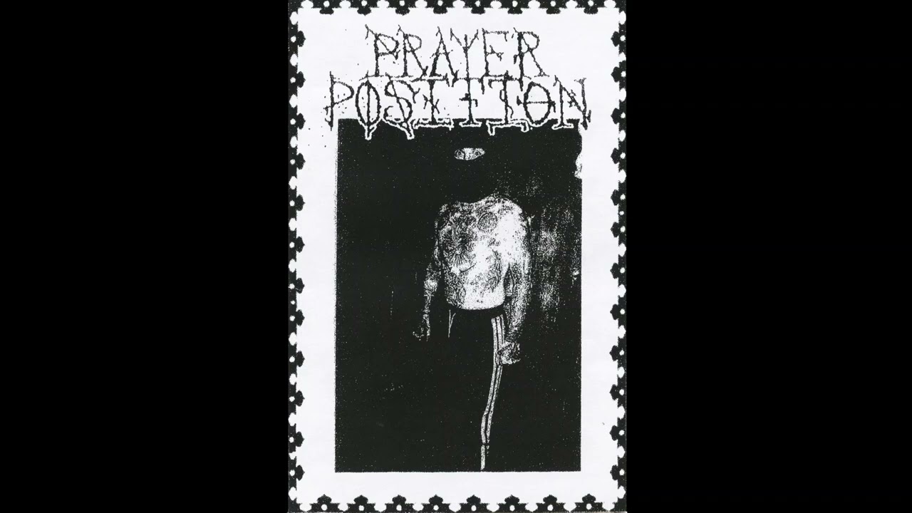 Prayer Position - Prayer Position (Full Length 2022)