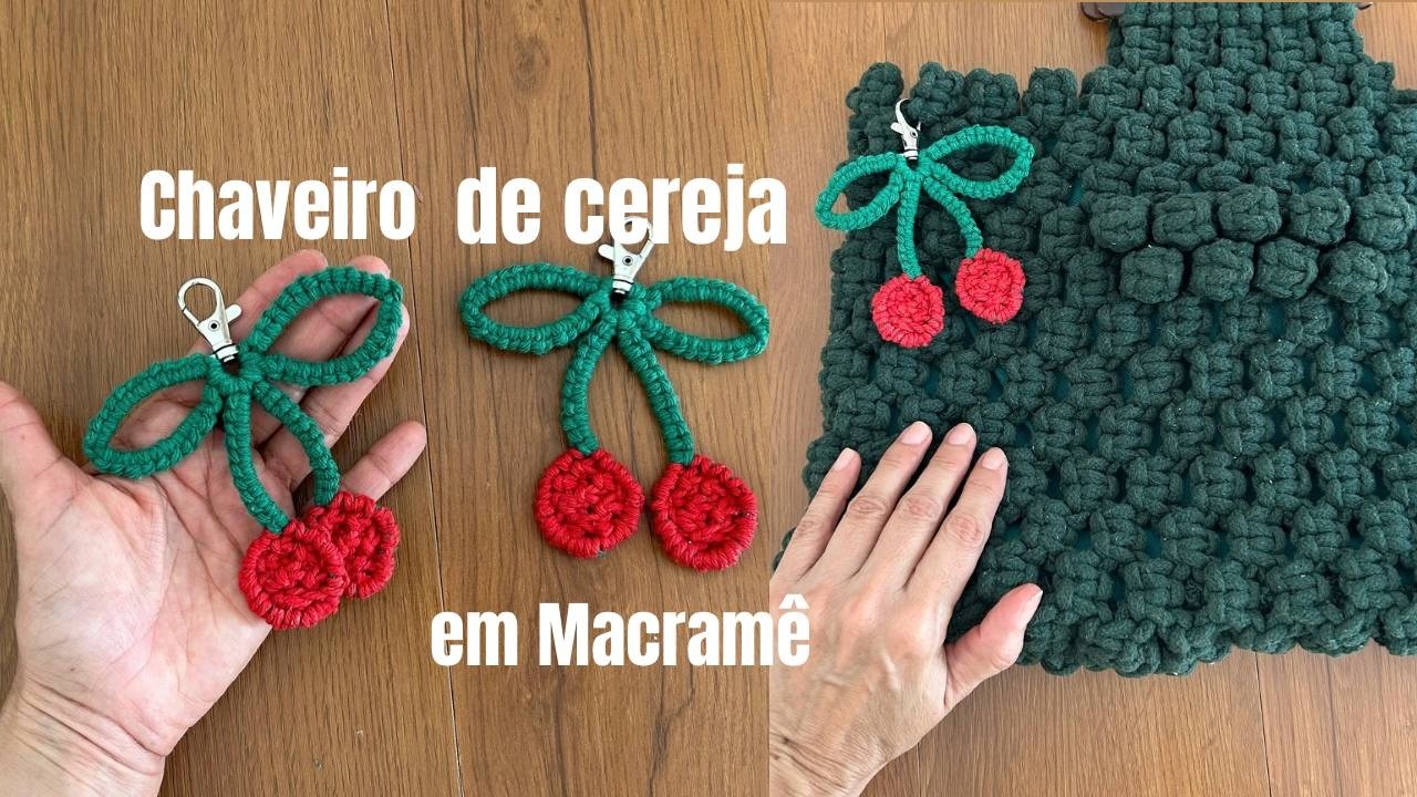 Como fazer CHAVEIRO DE CEREJA em Macramê (Passo a Passo Fácil)