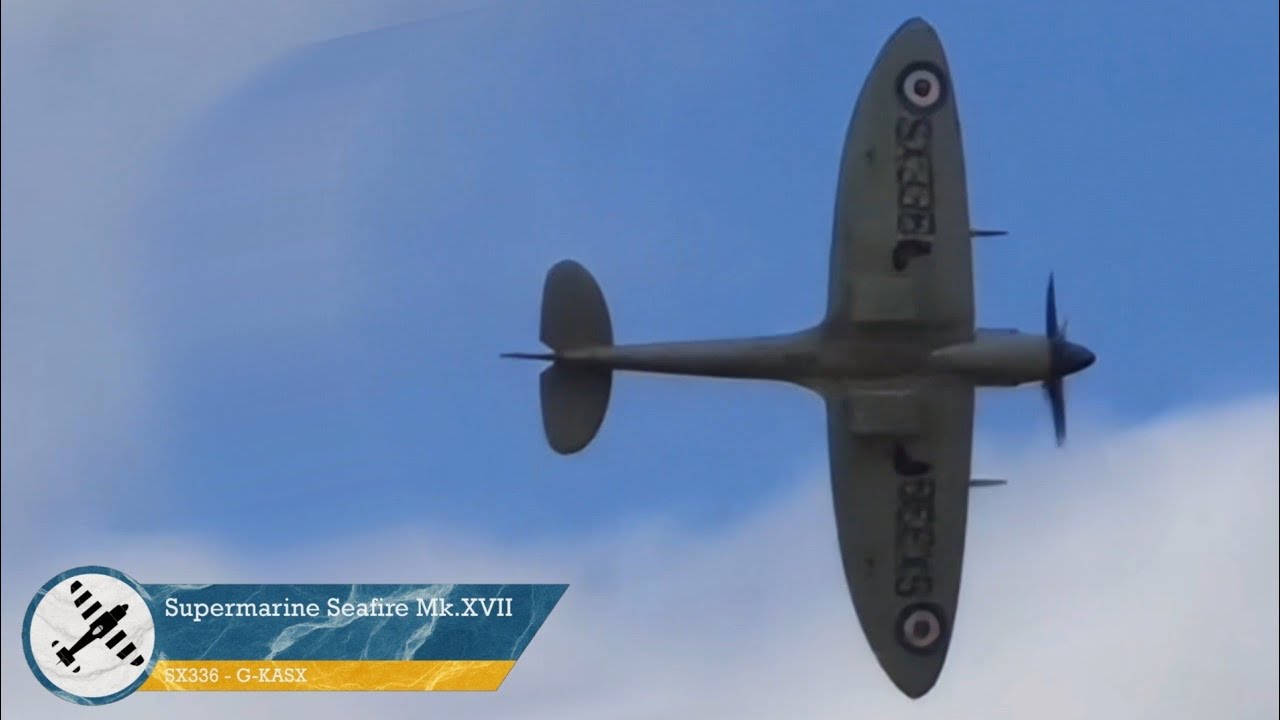 RETURNING in 2026! Supermarine Seafire Mk.XVII | SX336 - G-KASX | 4K | Navy Wings