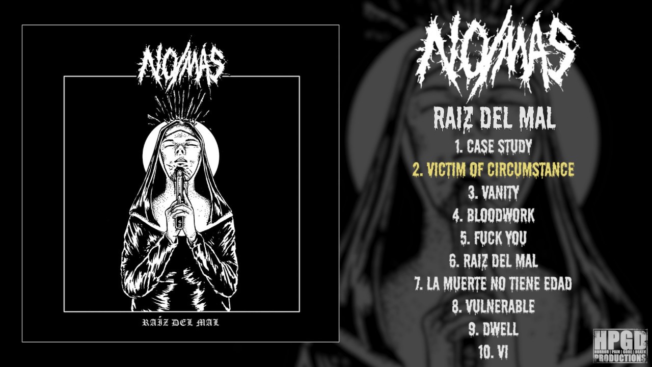 No/M&aacute;s - Ra&iacute;z Del Mal FULL EP (2018 - Blackened Deathgrind / Crust)