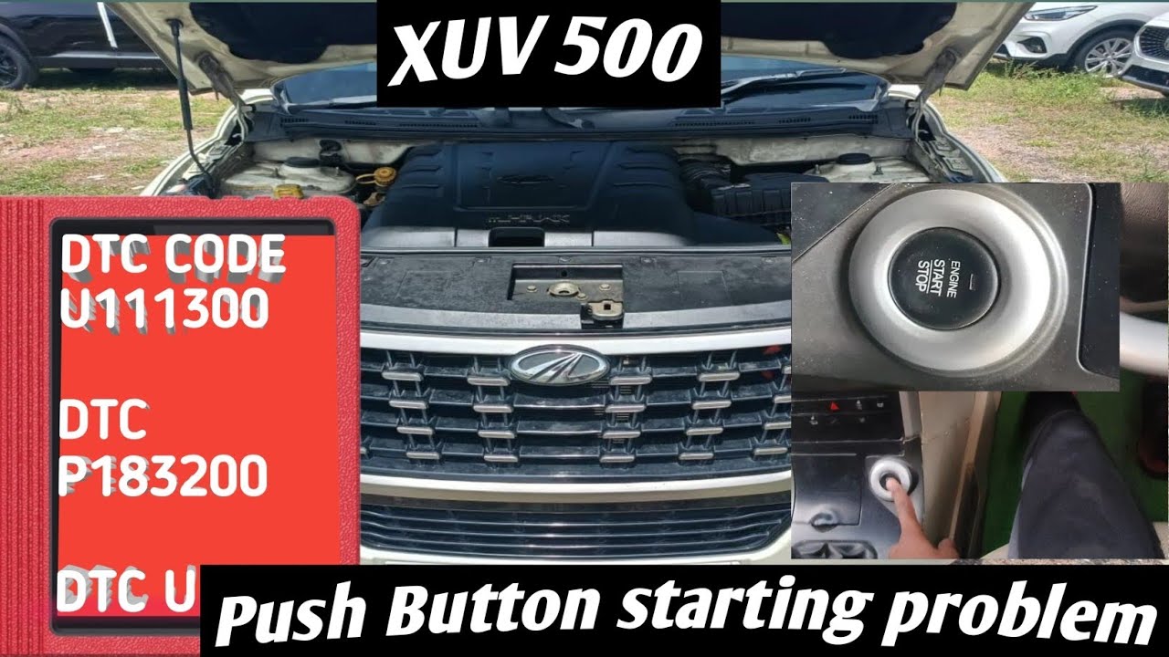 DTC U111300,  DTC P183200,   XUV 500 Push Button starting problem #automobile 