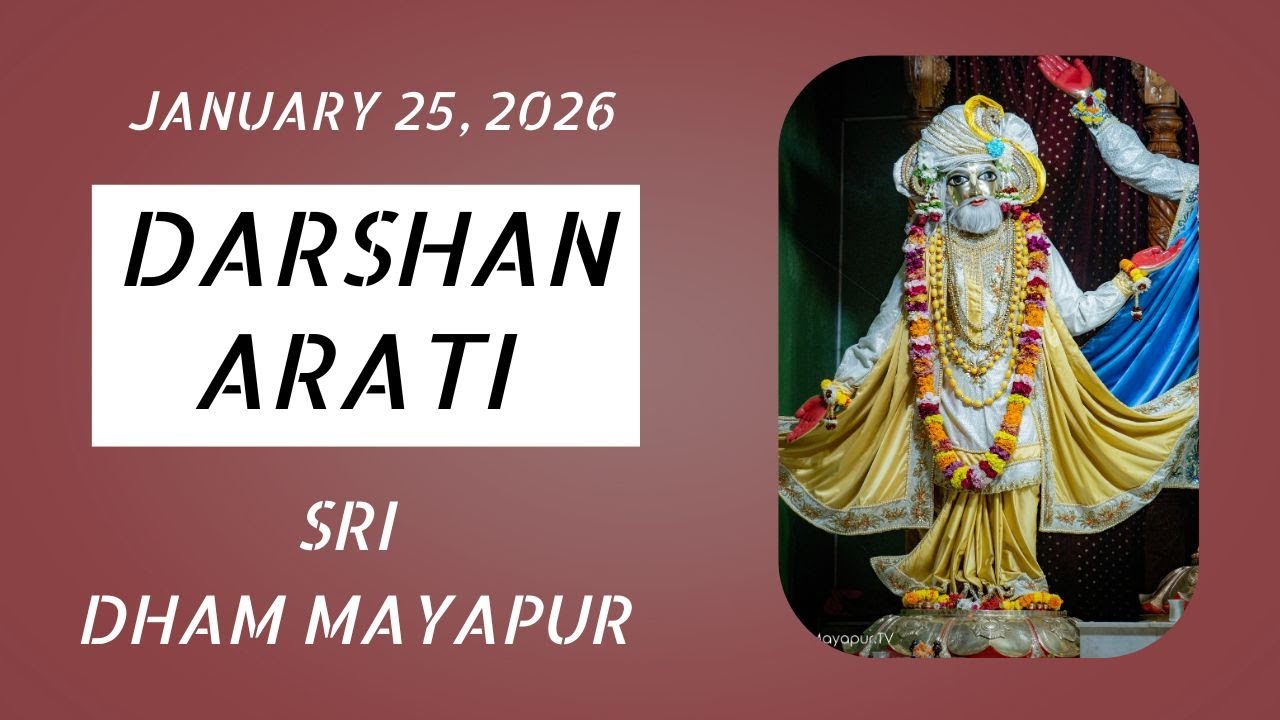 Darshan Arati Sri Dham Mayapur (January 25, 2026)