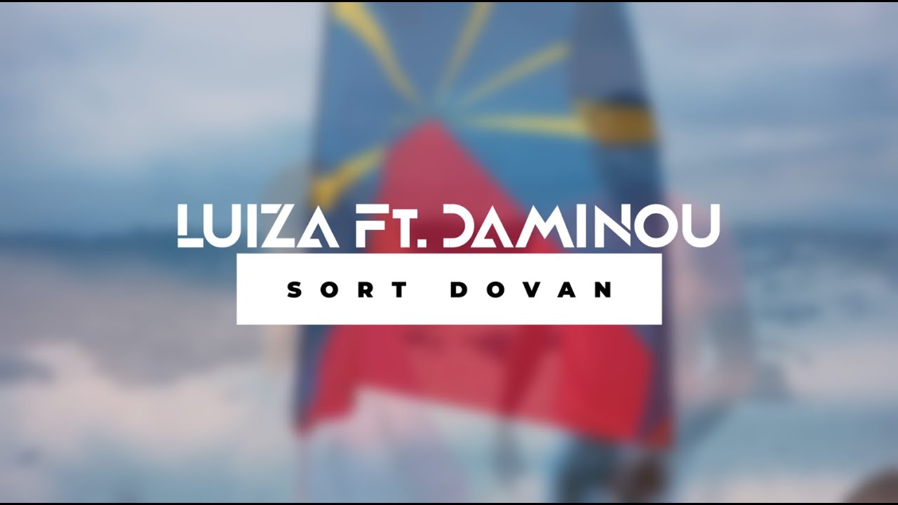 Luiza ft Daminou - Sort Dovan (Clip officiel)