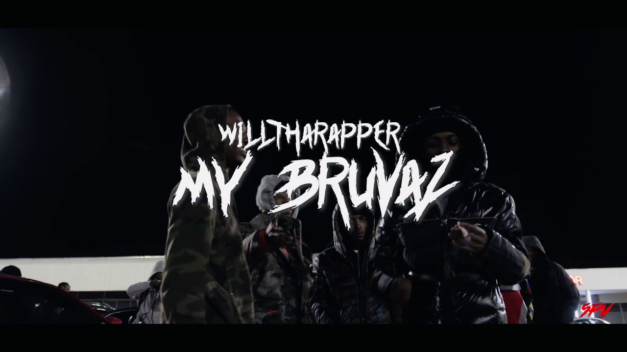 WillThaRapper - My Bruvaz (Official Visual)