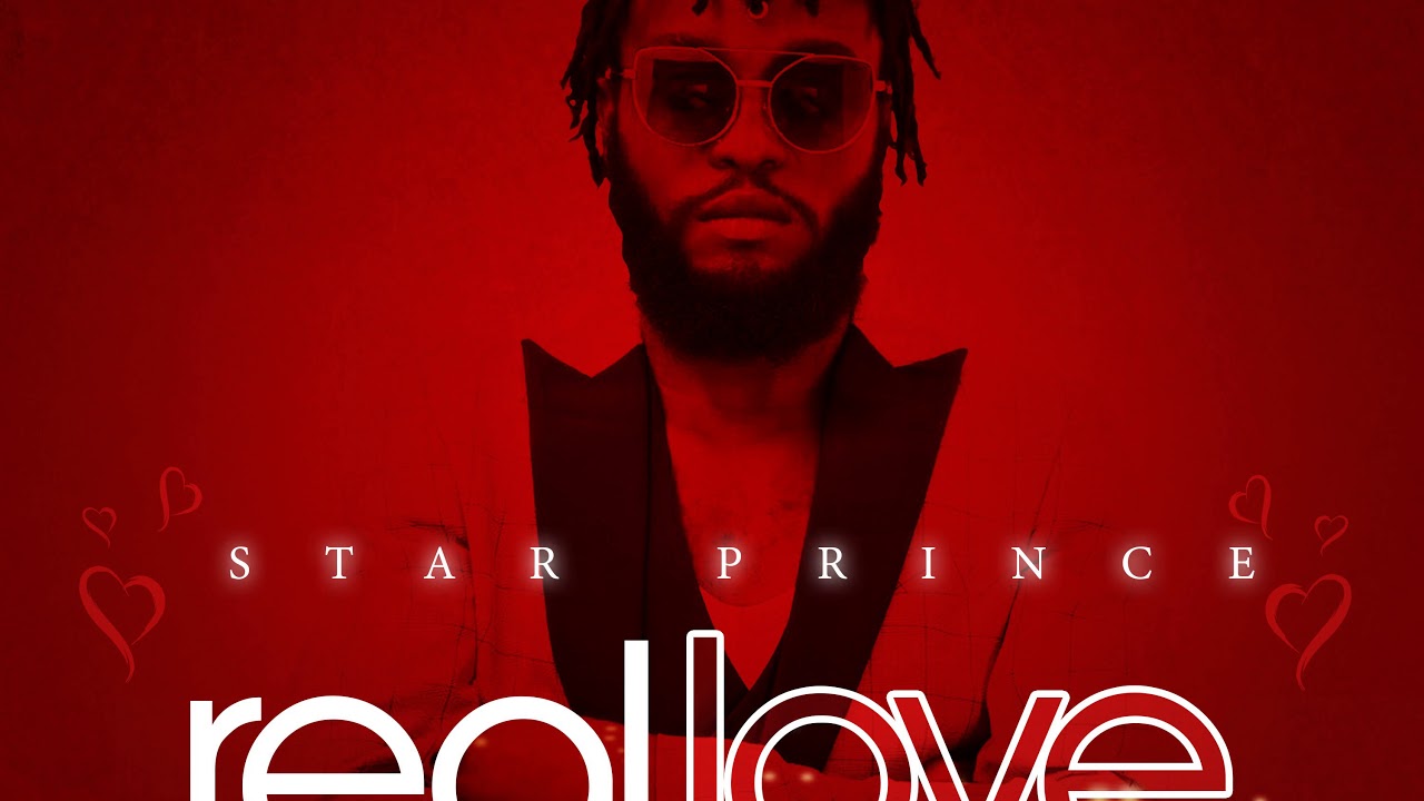 Star Prince – Real Love (Prod  by Jewnart) (Official Audio)