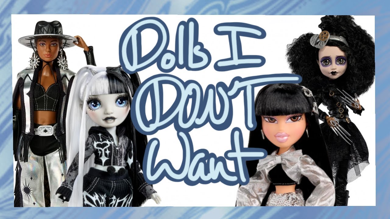Dolls I DON'T Want (2025 Part 8)