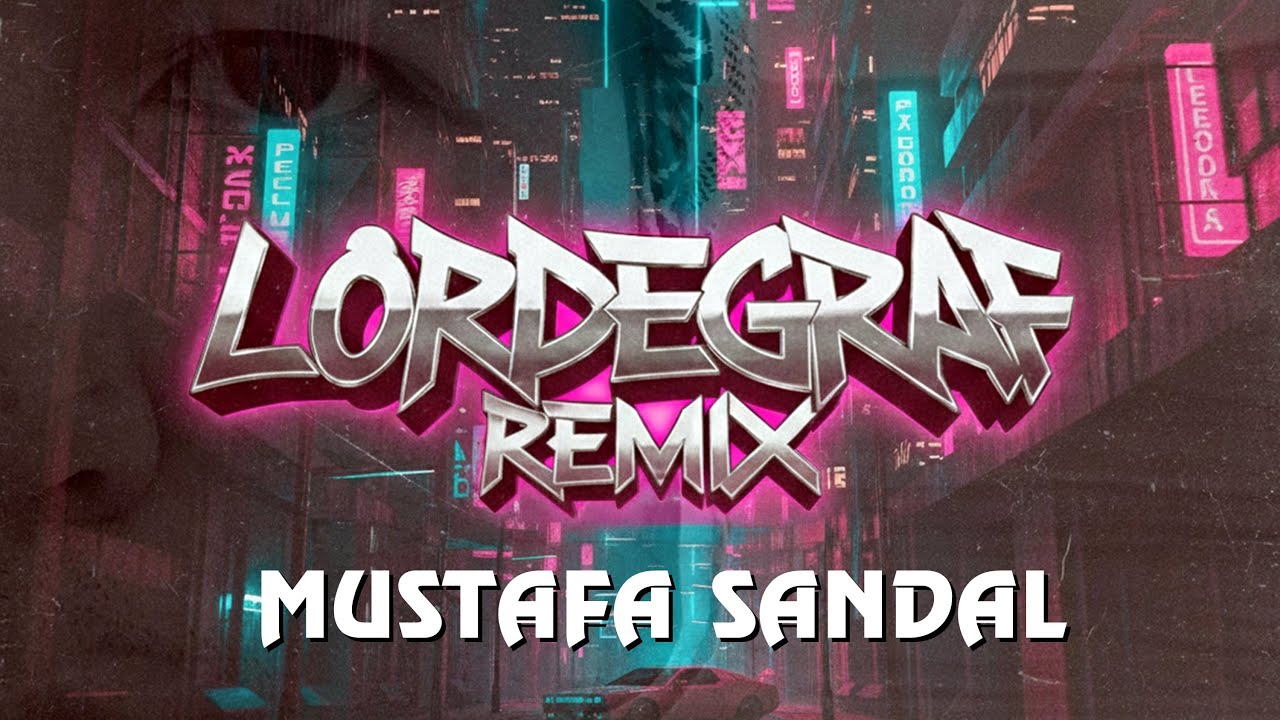 Mustafa Sandal - Isyankar [LORDEGRAF REMIX feat. Akhmet Murati]
