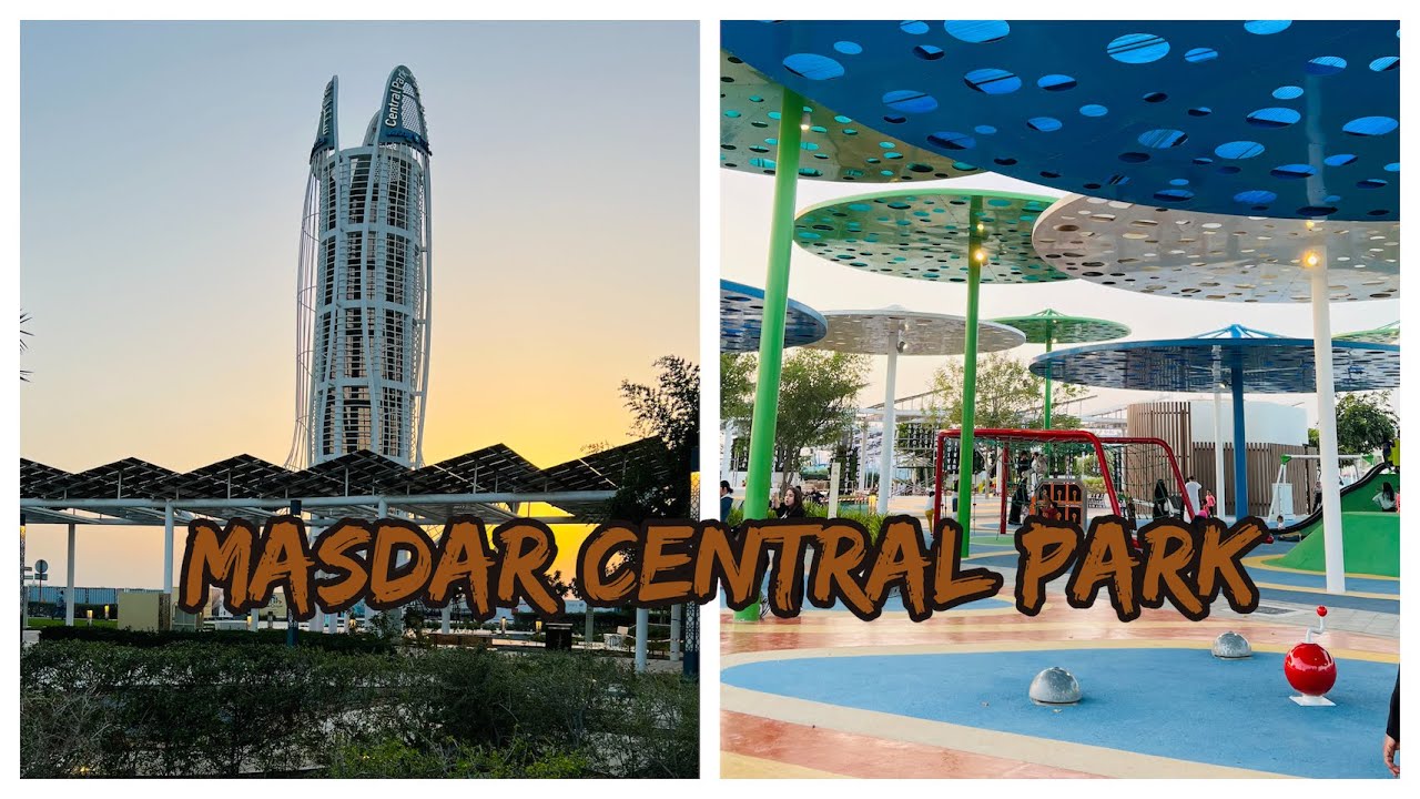 Masdar Central Park Abu Dhabi | Solar Central Park | Tourist Place Attraction | UAE