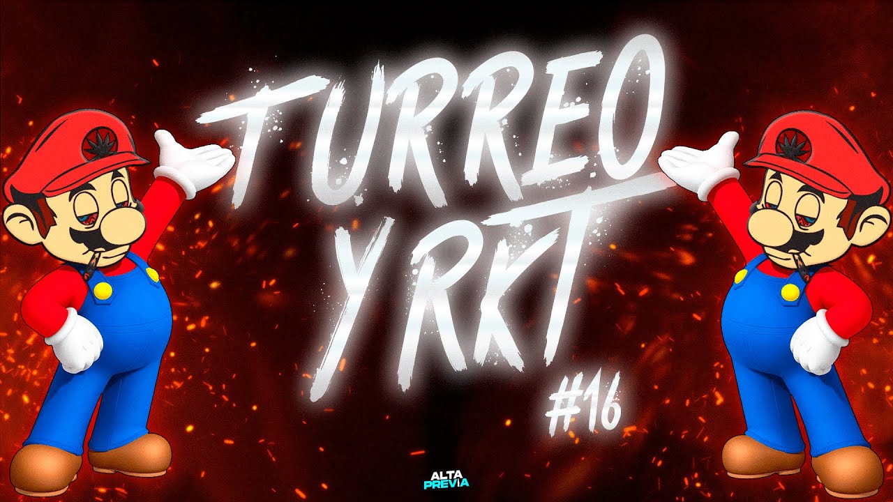 TURREO Y RKT #16 😈 FIESTERO RKT (LO MAS NUEVO 2022) | ALTA PREVIA