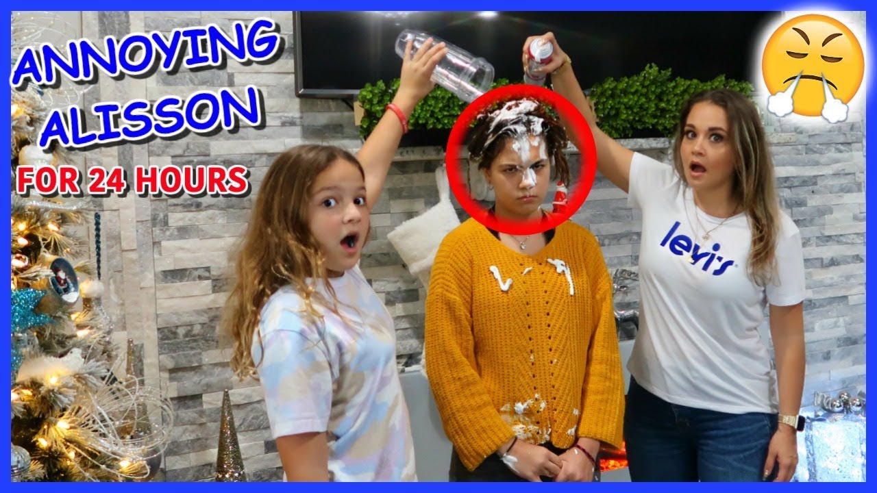 ANNOYING ALISSON FOR 24 HOURS | SISTER FOREVER