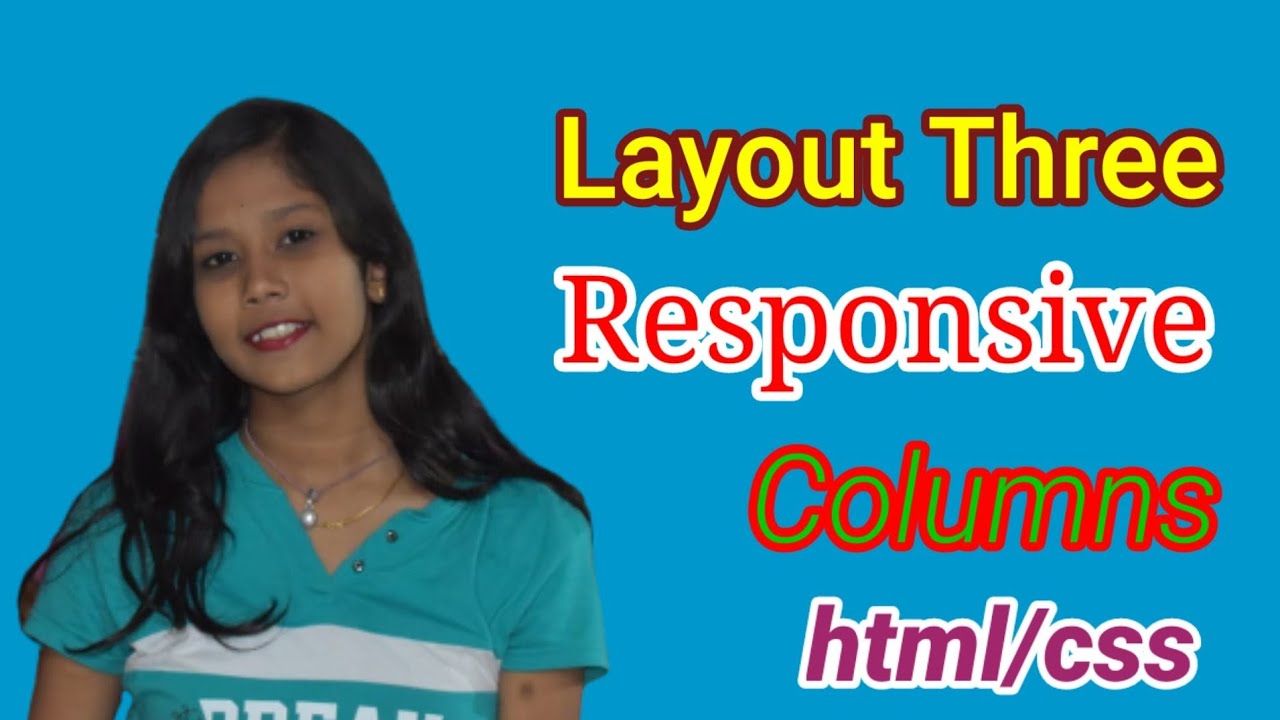Responsive Three Column Layout Using HTML and CSS@junnukitech