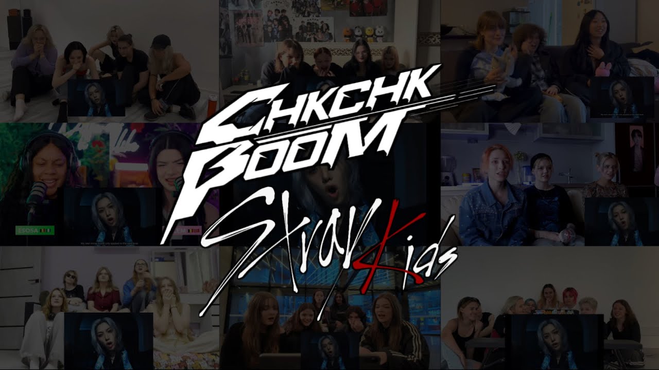 Stray Kids -Chk Chk Boom- [Reaction mashup]
