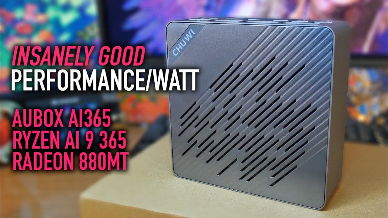 Crazy Performance Per Watt: Chuwin AuBox Ai365 Mini PC | AMD Ryzen AI 9 365, Radeon 880M