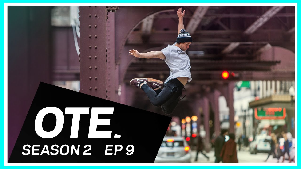 OTE: CHI TOWN  - Off The Edge: A Freerunning Web Series (Season 2 – Ep. 9)