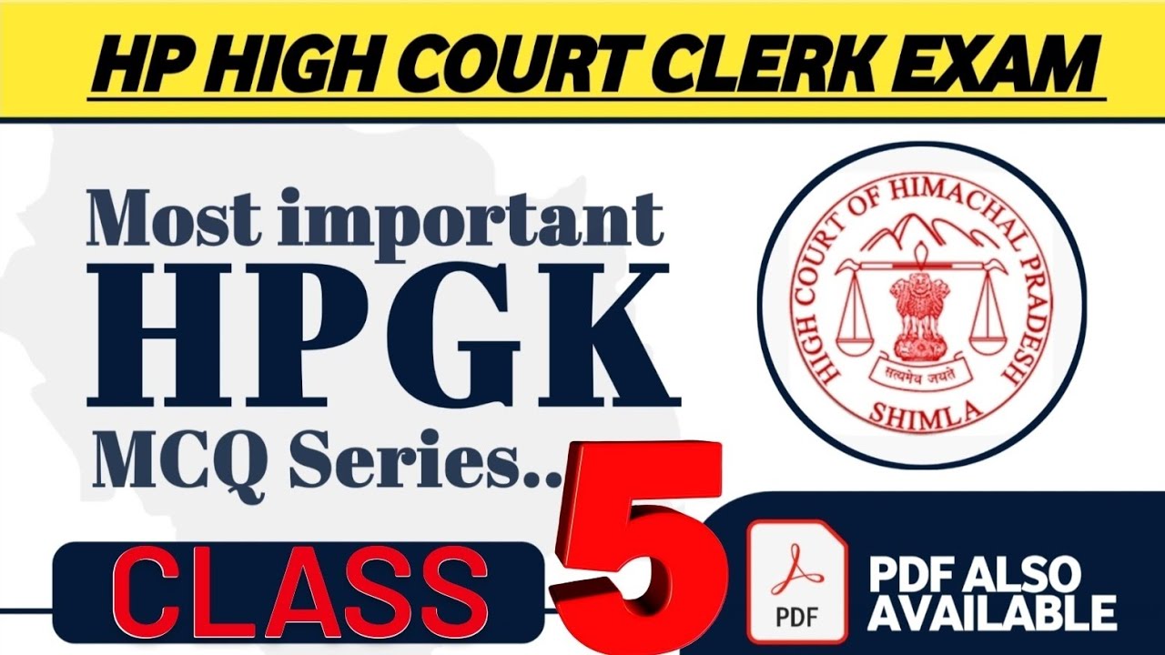 HP GK for High Court Clerk Exam 2025 || Top 50 MCQs of HP GK : Class-5 || HP GK High Court Series