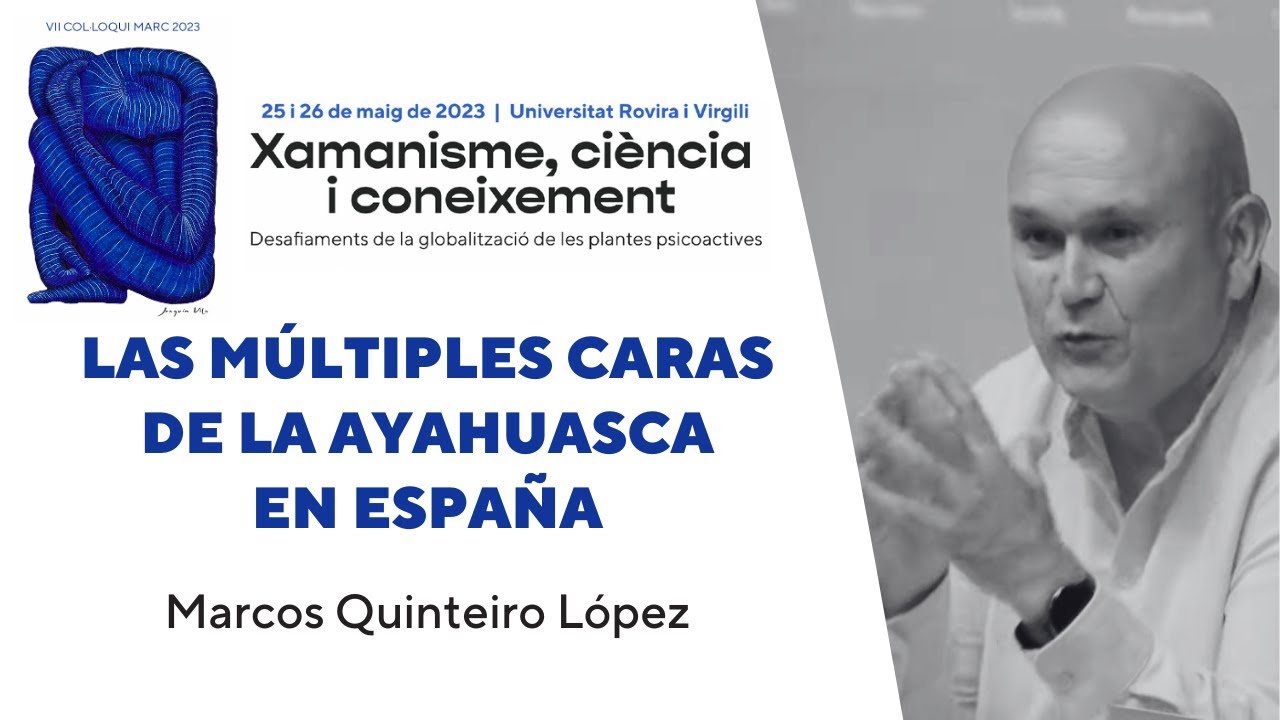 Las múltiples caras de la ayahuasca en España - Marcos Quinteiro López