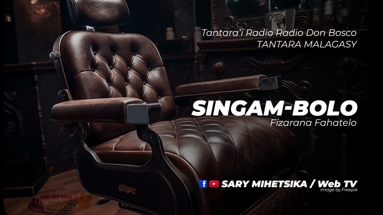 Tantara Malagasy - SINGAM-BOLO (Tantaran'i Radio Don Bosco) Fizarana Fahatelo