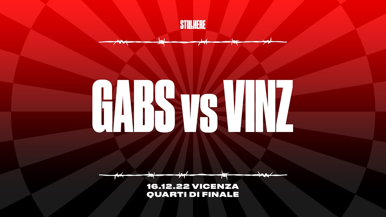 Still Here Battle - GABS VS VINZ [Quarti di finale, 16.12.2022]