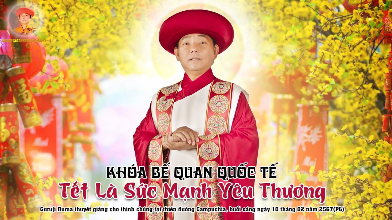 TẾT LÀ SỨC MẠNH YÊU THƯƠNG - buổi tối 10/02/2567(PL)