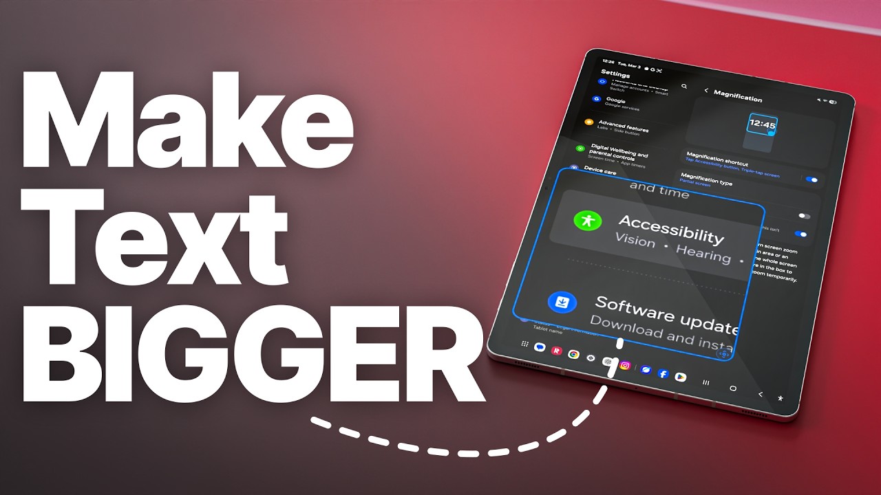How to Make Text Bigger on Android Tablets (Font Size & Magnified View)