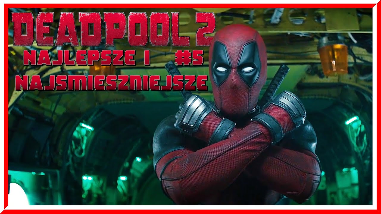 "Od teraz nazywamy się X-FORCE" Najlepsze i Najśmieszniejsze sceny z Deadpool 2 (2018) | #5