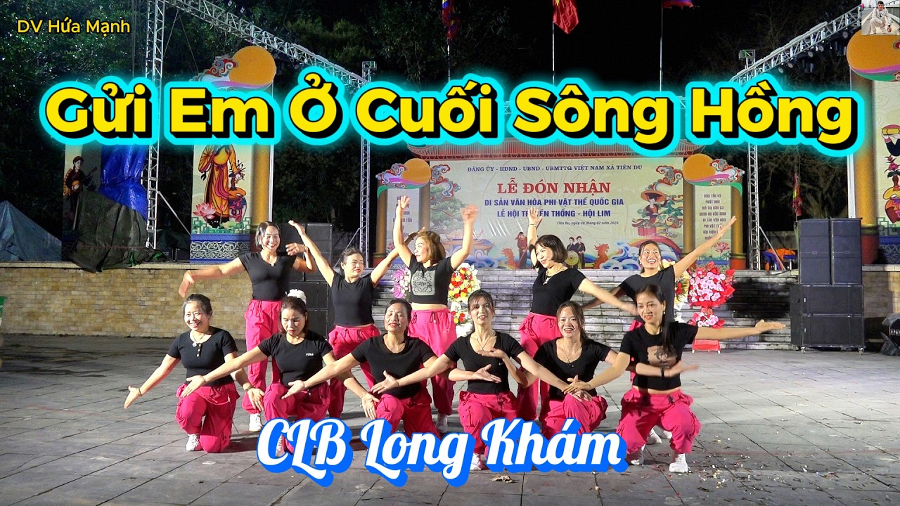 Gửi Em Ở Cuối Sông Hồng I Shuffle Dance I - CLB Long Khám II DV Hứa Mạnh II