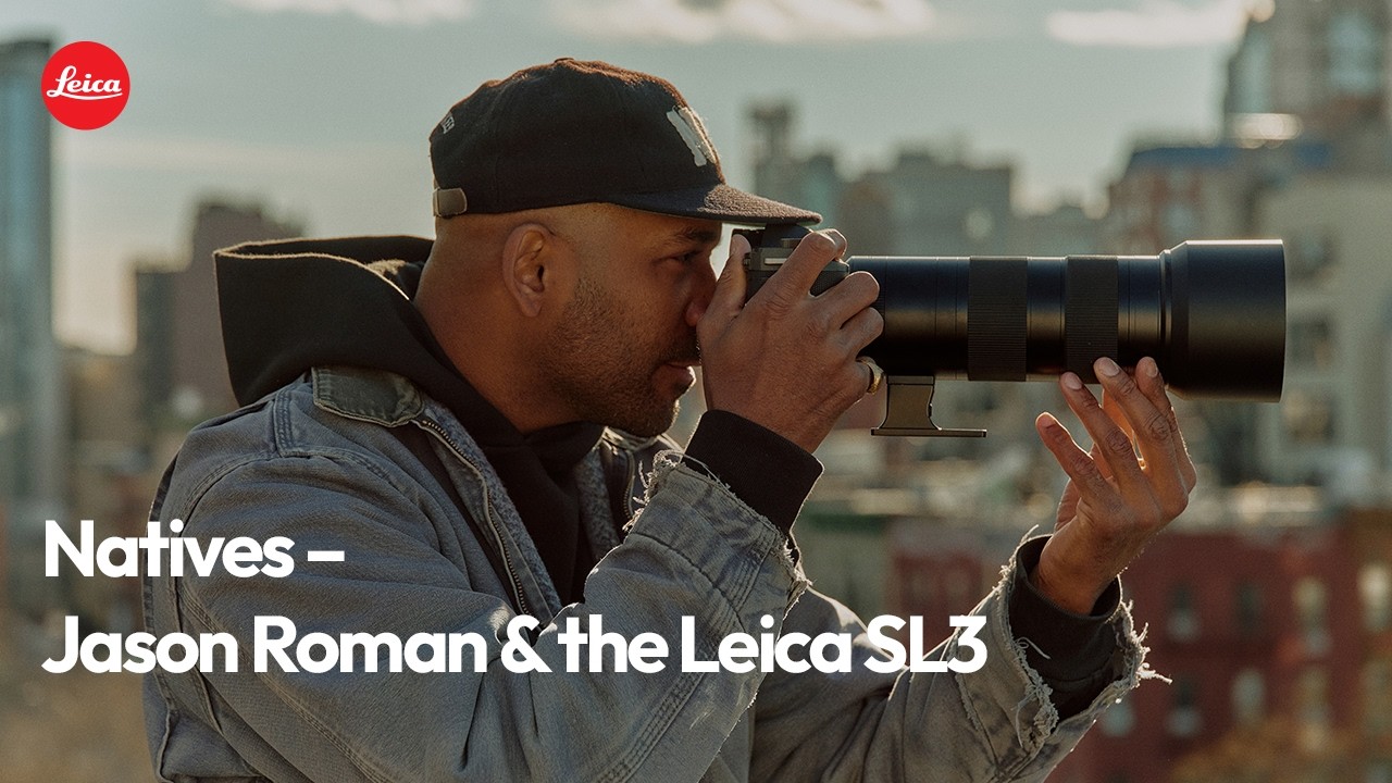Natives &ndash; Jason Roman & the Leica SL3