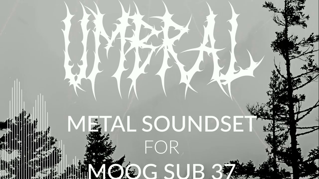 Umbral Metal Soundset for Moog Sub 37 - Black/ Doom/ Power/ Heavy Metal Patches 2025