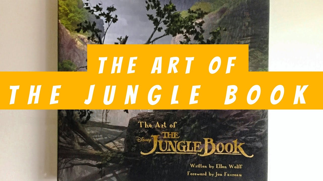 The Art of The Jungle Book (flip through) Disney Artbook
