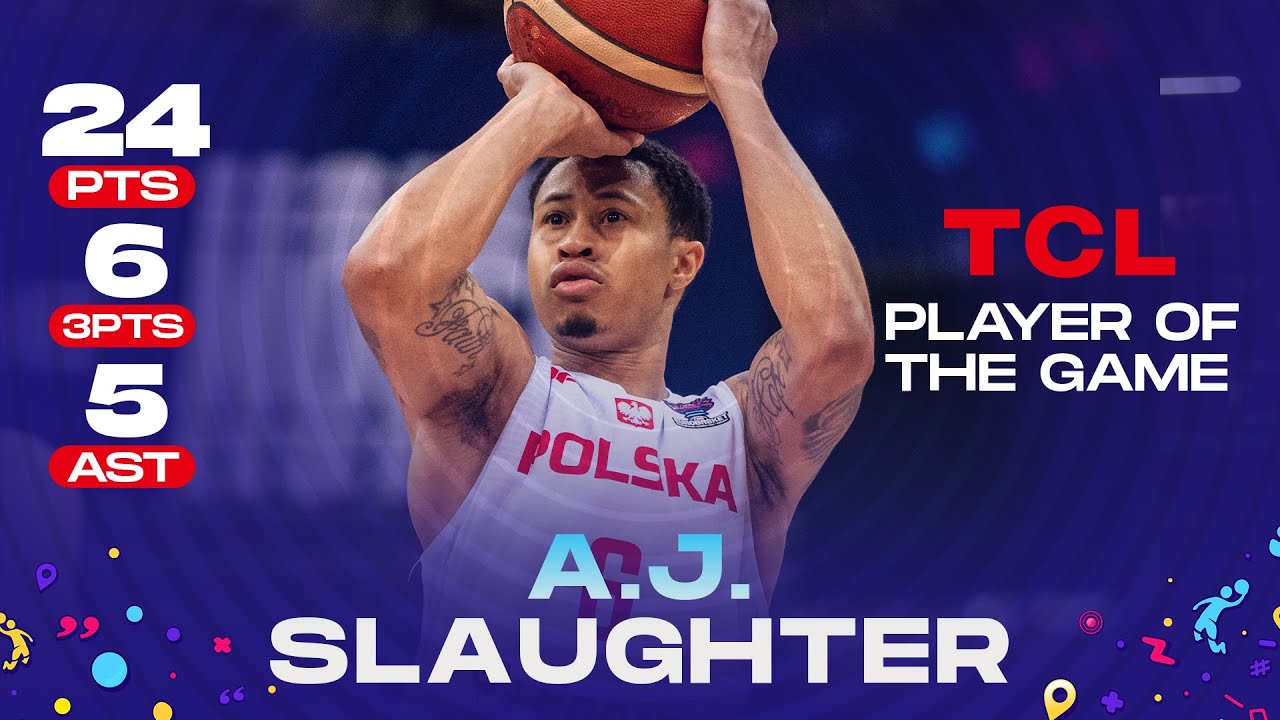 A.J. SLAUGHTER 🇵🇱 | 24 PTS / 6 3PTS / 5 AST | TCL Player of the Game vs. Israel