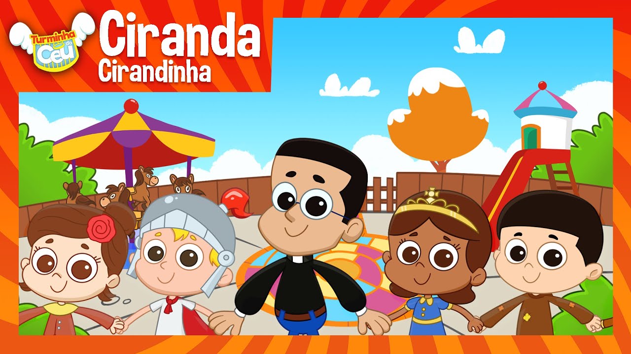 Ciranda Cirandinha - Turminha do Céu