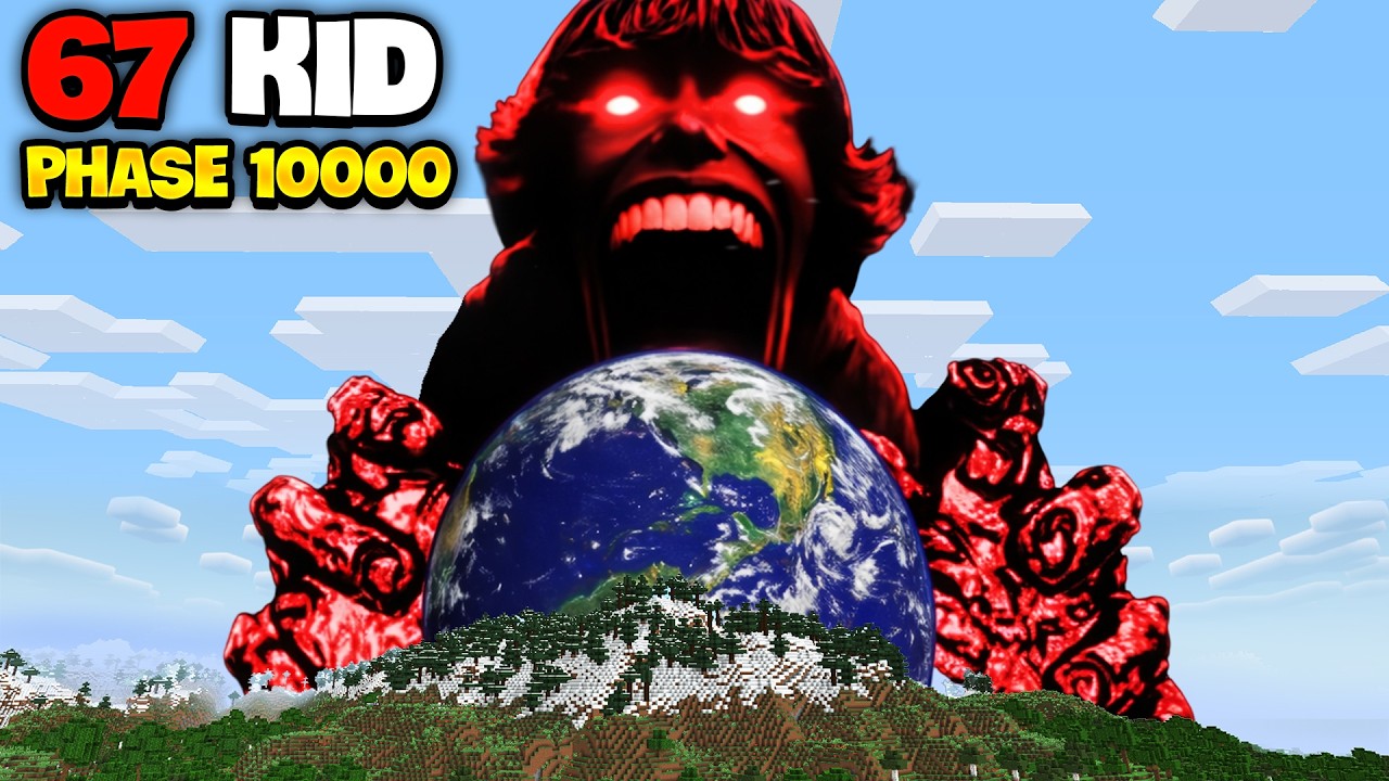 Minecraft Vs 67 Kid CẤP ĐỘ 10000 TRÙM CUỐI