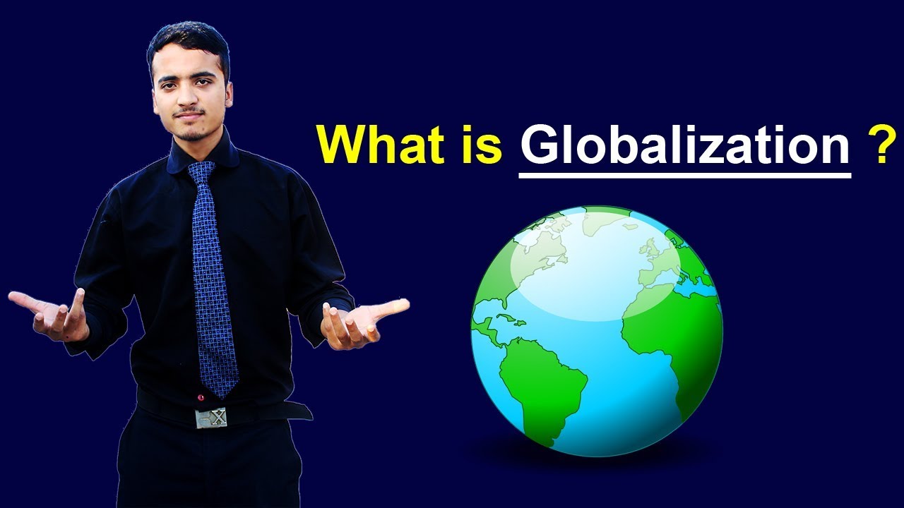 What is Globalization ? Urdu / Hindi
