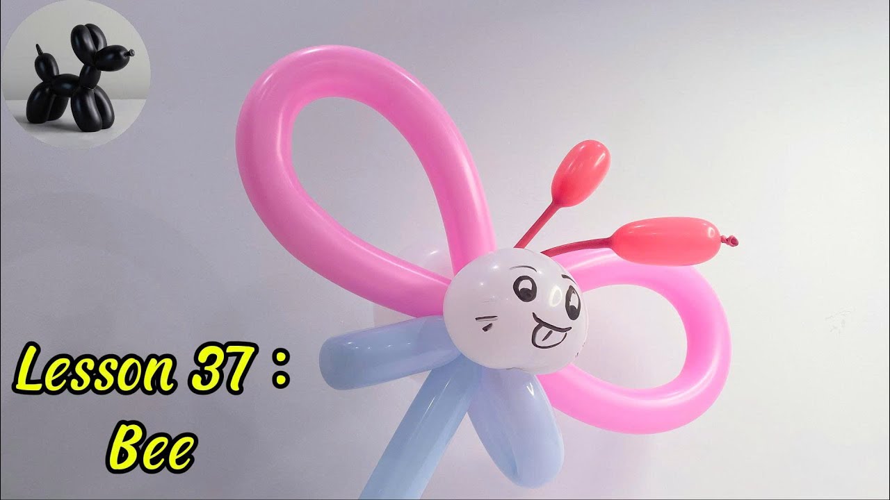 Bee  - Lesson 37 How to make balloon animals
