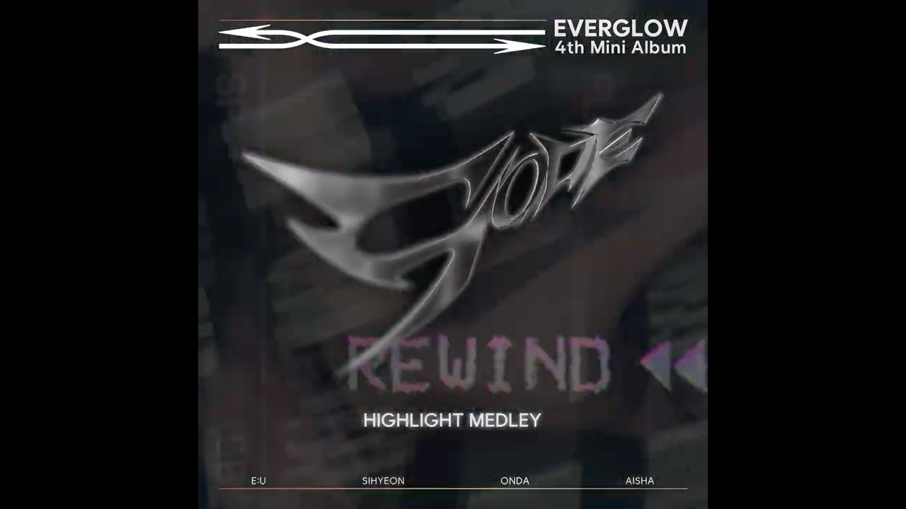 EVERGLOW 4th Mini Album 【CODE】 Highlight Medley