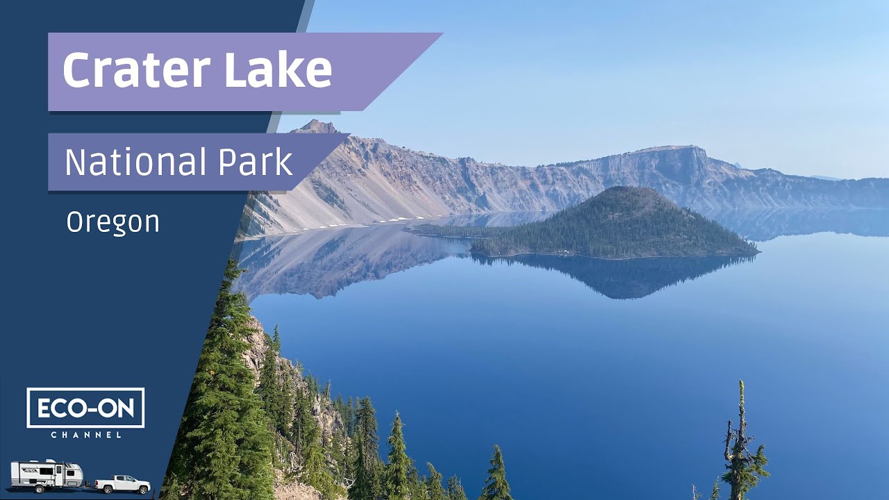 Crater Lake National Park - Conhe&ccedil;a o lago mais profundo dos Estados Unidos | Eco-On