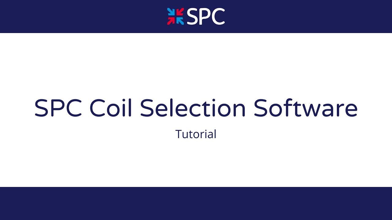 SPC Coil Selection Software Tutorial