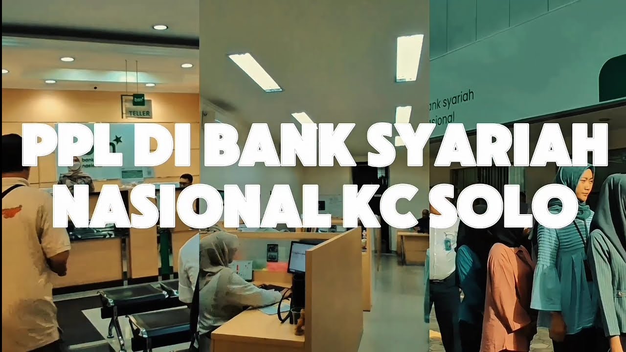 ✨ [ LAPORAN DOKUMENTATIF ] PPL 2025 / 2026 'Bank Syariah Nasional KC Solo' ✨