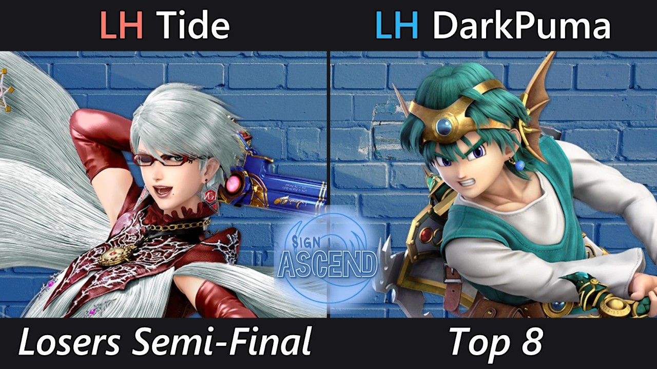 Sign 1: Ascend Bracket - Losers Semifinals- LH| Tide (Bayonetta) VS SK| Dark Puma (Hero)